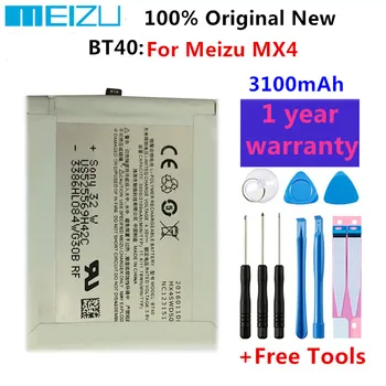  100% оригинальный новый высококачественный аккумулятор 3100 мАч для аккумуляторов для мобильных телефонов Meizu MX4 MX 4 BT40 BT 40 +Инструменты бесплатно