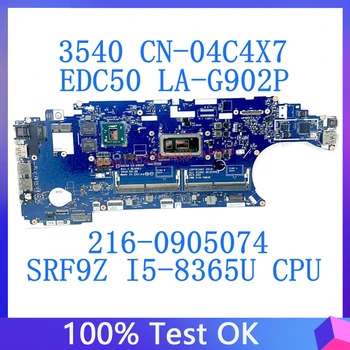 EDC50 LA-G902P CN-04C4X7 04C4X7 4C4X7 для материнской платы ноутбука DELL 3540 с процессором SRF9Z i5-8365U 216-0905074 100% Полностью протестирован Хорошо